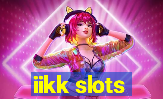 iikk slots